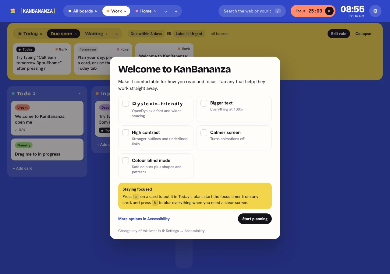 The welcome window shown on install, over a new board. It offers one-tap options for Dyslexia-friendly, Bigger text, High contrast, Calmer screen and Colour blind mode, with tips for staying focused.